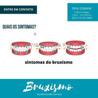 BRUXISMO EM GOIÂNIA TRATAMENTO Dra.Essiene